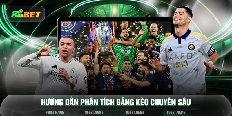 Hướng dẫn phân tích bảng kèo chuyên sâu