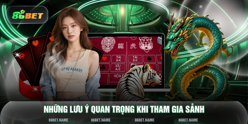 Những lưu ý quan trọng khi tham gia sảnh