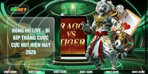 Rồng Hổ Live - Bí Kíp Thắng Cược Cực HOT Hiện Nay 2026